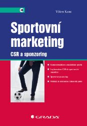 Sportovní marketing - Marketing a management Sportovní marketing