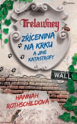 Zřícenina na krku a jiné katastrofy Zřícenina na krku a jiné katastrofy