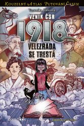 Vznik ČSR 1918 Vznik ČSR 1918