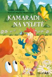 Kamarádi na výletě Kamarádi na výletě