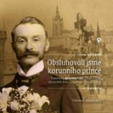 Obsluhovali jsme korunního prince