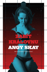 Zabít královnu - Romantické Zabít královnu