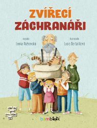 Zvířecí záchranáři - Lenka Rožnovská - Pro děti a mládež Zvířecí záchranáři