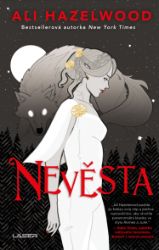 Nevěsta - Ali Hazelwood - Fantasy Nevěsta