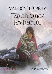 Vánoční příběhy: Záchrana levhartů - Holly Webb - Pro děti a mládež Vánoční příběhy: Záchrana levhartů