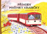 Příhody Mašinky Krabičky - Michaela Fišarová - Pro děti a mládež Příhody Mašinky Krabičky