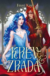 Krev a zrada - Fantasy Krev a zrada
