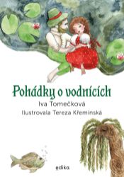 Pohádky o vodnících - Pro děti a mládež Pohádky o vodnících
