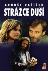 Strážce duší - Arnošt Vašíček - Astrologie, esoterika, záhady Strážce duší