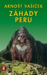 Záhady Peru Záhady Peru