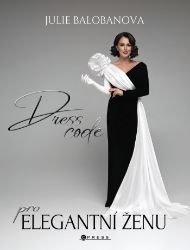 Dress code pro elegantní ženu Dress code pro elegantní ženu