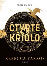 Čtvrté křídlo - exkluzivní vydání Čtvrté křídlo - exkluzivní vydání
