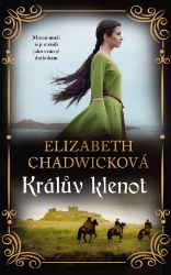 Králův klenot - Elizabeth Chadwick - Historické romány Králův klenot
