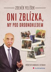 Oni zblízka, my pod drobnohledem Oni zblízka, my pod drobnohledem