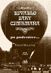 Divadlo Járy Cimrmana po padesátce... Divadlo Járy Cimrmana po padesátce...