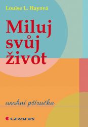 Miluj svůj život Miluj svůj život