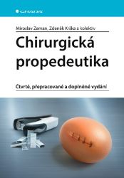 Chirurgická propedeutika Chirurgická propedeutika