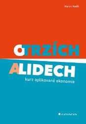 O trzích a lidech O trzích a lidech