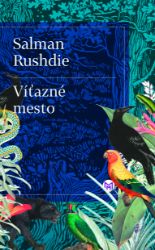 Víťazné mesto - Salman Rushdie - Fantasy Víťazné mesto