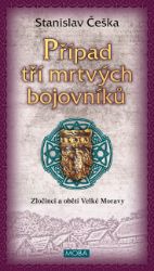 Případ tří mrtvých bojovníků Případ tří mrtvých bojovníků
