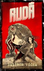 Rudá - Dalibor Vácha - Fantasy Rudá