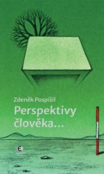 Perspektivy člověka... - Filozofie a náboženství Perspektivy člověka...