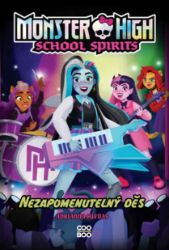 Monster High: School Spirits - Nezapomenutelný děs Monster High: School Spirits - Nezapomenutelný děs