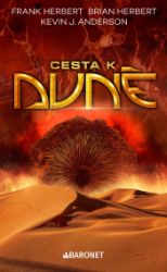 Cesta k Duně - Frank Herbert - Sci-fi Cesta k Duně