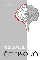 Neklidná růže Neklidná růže