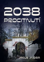 2038: Procitnutí