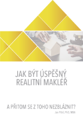 Jak být úspěšný realitní makléř a přitom se z toho nezbláznit? Jak být úspěšný realitní makléř a přitom se z toho nezbláznit?