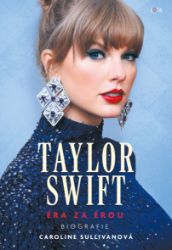 Taylor Swift. Éra za érou - Hudba Taylor Swift. Éra za érou