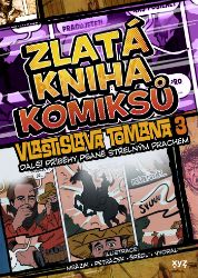 Zlatá kniha komiksů Vlastislava Tomana 3. - Vlastislav Toman - Historické romány Zlatá kniha komiksů Vlastislava Tomana 3.