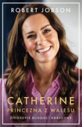 Catherine: princezna z Walesu Catherine: princezna z Walesu