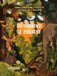 Do pohádky se zvířátky Do pohádky se zvířátky
