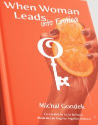 When Woman Leads into Eroticism When Woman Leads into Eroticism