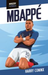 Hviezdy futbalu: Mbappé Hviezdy futbalu: Mbappé