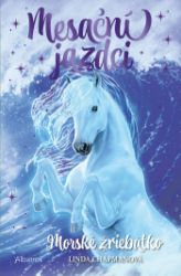 Mesační jazdci 4 - Morské žriebätko Mesační jazdci 4 - Morské žriebätko