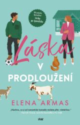 Láska v prodloužení - Elena Armas - Romantické Láska v prodloužení