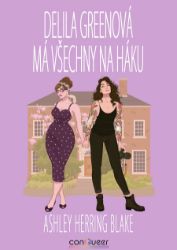 Delila Greenová má všechny na háku Delila Greenová má všechny na háku