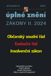 Aktualizace II/5 - Občanský soudní řád, Exekuční řád, Insolvenční zákon