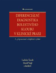 Diferenciální diagnostika bolestivého kloubu v klinické praxi Diferenciální diagnostika bolestivého kloubu v klinické praxi