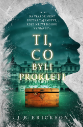 Ti, co byli prokleti - Horory Ti, co byli prokleti