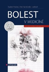 Bolest v medicíně Bolest v medicíně