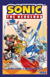 Ježko Sonic 5 - Mesto v kríze - Pro děti a mládež Ježko Sonic 5 - Mesto v kríze
