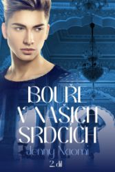 Bouře v našich srdcích 2 Bouře v našich srdcích 2
