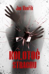 Kolotoč strachu Kolotoč strachu