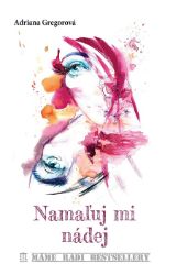 Namaľuj mi nádej Namaľuj mi nádej
