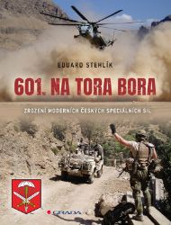 601. na Tora Bora: Zrození moderních českých speciálních sil