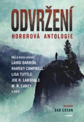 Odvržení - antologie hororových povídek - Horory Odvržení - antologie hororových povídek